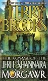 The Voyage of the Jerle Shannara 3. Morgawr.