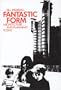 Fantastic Form: Architecture and Planning Today