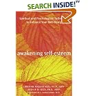 Awakening Self-Esteem: Spiritual and Psychological Techniques to Enhance Your Well-Being by  Christine Maguth Nezu and Arthur, Ph.D. Nezu