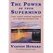 The Power of Your Supermind