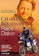 Charley Boorman: Race To Dakar
