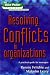 Book Resolving Conflicts in Organizations (The Mike Pedler Library)