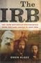 The Irb: The Irish Republican Brotherhood, from the Land League to Sinn Fein