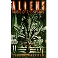 Music of the Spears: Aliens Series by  Yvonne Navarro