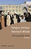 cover of Katajun Amirpur: Schauplatz Iran - Ein Report (2004)