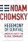 Hegemony or Survival: America's Quest for Global Dominance (The American Empire Project)