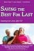 Saving The Best For Last: Creating Our Lives After 50
