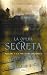 La Opera Secreta (Spanish Edition)