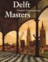 Delft Masters, Vermeer's Contemporaries: Illusionism Through the Conquest of Light and Space