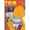 Tom - Ein echter Freund, Vol. 2