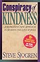 Conspiracy of Kindness: A Refreshing Approach to Sharing the Love of Jesus With Others