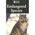 Endangered Species (Introducing Issues With Opposing Viewpoints) by Cynthia A. Bily