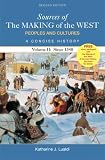 Sources of The Making of the West: Peoples and Cultures, A Concise History: Volume II: Since 1340