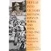 Defeat Into Victory: Battling Japan in Burma and India, 1942-1945
