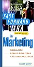 The Fast Forward MBA in Marketing