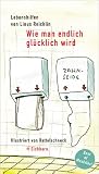 Produkt-Bild: Wie man endlich gl&uuml;cklich wird