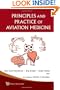 Principles And Practice Of Aviation Medicine
