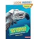 Leatherback Sea Turtles: Ancient Swimming Reptiles (Comparing Animal Traits)