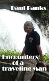 Encounters of a traveling man