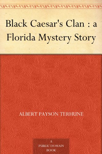 Black Caesar's Clan : a Florida Mystery Story