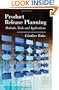 Product Release Planning: Methods, Tools and Applications