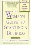 A Woman's Guide to Starting a Business: Third Edition