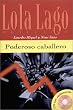 Poderoso caballero. Buch und CD: Lola Lago, detective. Nivel 1