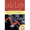 Poderoso caballero. Buch und CD: Lola Lago, detective. Nivel 1