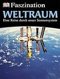 Faszination Weltraum: Eine Reise durch unser Sonnensystem - 