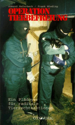 Buy Operation Tierbefreiung: Ein Plädoyer für radikale Tierrechtsaktionen online at Discounted New and Used prices. Delivered to your door with Off-The-Bookshelf.