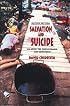 Salvation and Suicide: Jim Jones, the Peoples Temple, and Jonestown (Religion in North America)