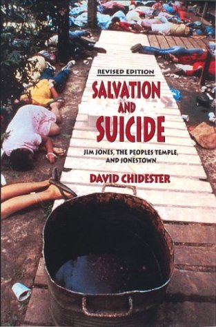 Salvation and Suicide: Jim Jones, the Peoples Temple, and Jonestown (Religion in North America) under The Books Store