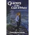 Ghosts on the Coast of Maine by Carol Schulte