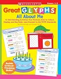 All About Me: 12 Skill-Building Activities That Motivate Kids to Collect, Display, and Use Data-and Connect to the NCTM Standards (Great Glyphs)