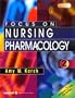Focus on Nursing Pharmacology