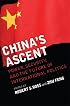 China's Ascent: Power, Security, and the Future of International Politics (Cornell Studies in Security Affairs)
