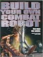 Build Your Own Combat Robot