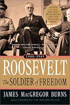 Roosevelt: Soldier of Freedom: Volume 2, 1940-1945