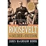 Roosevelt: Soldier of Freedom: Volume 2, 1940-1945 by James MacGregor Burns