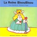 La Reine Bisoubisou