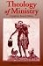 Books : Theology of Ministry (Theological Inquiries)