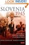 Slovenia, 1945: Memories of Death and Survival after World War II