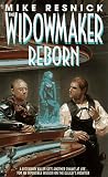 The Widowmaker Reborn (Widowmaker Trilogy , No 2)