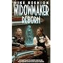 The Widowmaker Reborn (Widowmaker Trilogy , No 2)
