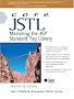 Core JSTL: Mastering the JSP Standard Tag Library (Java 2 platform, enterprise edition series)