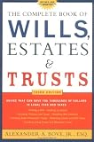 The Complete Book of Wills, Estates & Trusts: Third Edition