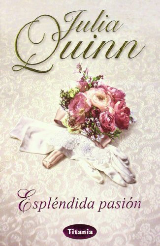 Esplendida Pasion (Spanish Edition)