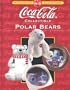 Coca-Cola Collectible Polar Bears (Collector's Guide to Coca Cola Items Series)