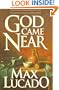 God Came Near: Chronicles of the Christ