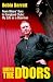 Doing the Doors: From Biker's Bars To Gangland Clubs: My Life as a Doorman